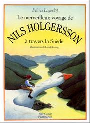 Cover of: Le merveilleux voyage de Nils Holgersson à travers la Suède by Selma Lagerlöf