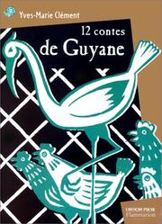 Cover of: 12 contes de Guyane