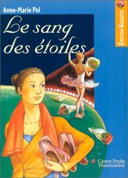 Cover of: Le Sang des étoiles