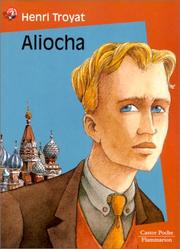 Cover of: Aliocha by Henri Troyat, Henri Troyat