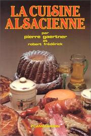 Cover of: La cuisine alsacienne