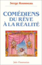 Cover of: Comédiens du rêve à la réalité