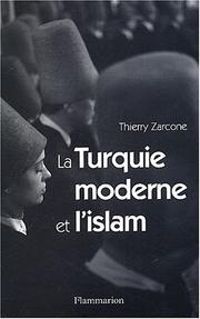 Cover of: La Turquie moderne et l'islam by Thierry Zarcone