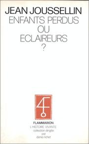 Cover of: Enfants perdus ou éclaireurs?: La contestation des jeunes dans le monde