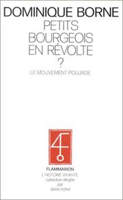 Cover of: Petits bourgeois en révolte?: Le mouvement Poujade