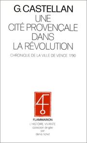 Une cité provençale dans la Révolution by Georges Castellan