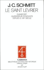 Cover of: Le saint lévrier: Guinefort, guérisseur d'enfants depuis le XIIIe siècle