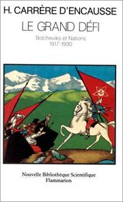 Cover of: Le grand défi: bolcheviks et nations, 1917-1930