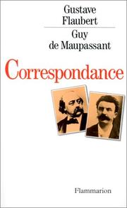 Cover of: Gustave Flaubert-Guy de Maupassant: correspondance