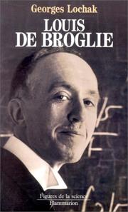 Cover of: Louis de Broglie: un prince de la science