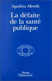 Cover of: La défaite de la santé publique