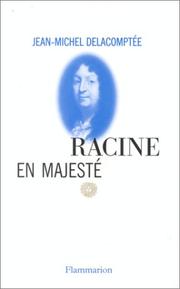 Cover of: Racine en majesté