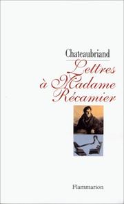 Cover of: Lettres à Madame Récamier