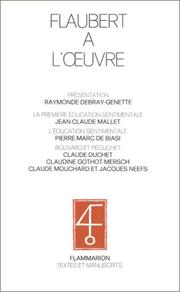 Cover of: Flaubert à l'œuvre