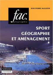 Cover of: Sport, géographie et aménagement by Jean-Pierre Augustin