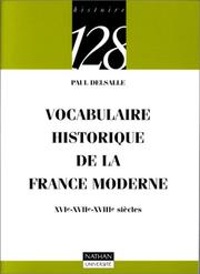 Cover of: Vocabulaire historique de la France moderne: XVIe-XVIIe-XVIIIe siècles