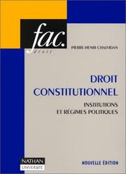 Cover of: Droit constitutionnel: institutions et régimes politiques