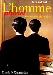 Cover of: L'homme pluriel: Les ressorts de l'action