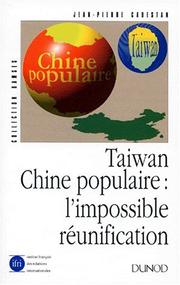 Cover of: Taiwan, Chine populaire: l'impossible réunification