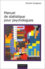 Manuel de statistique pour psychologues by Nicolas Guéguen