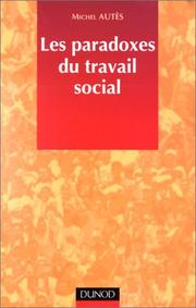 Cover of: Les paradoxes du travail social