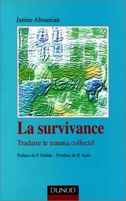 Cover of: La survivance: traduire le trauma collectif