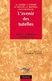 Cover of: L' avenir des tutelles: analyses, fondements et prospectives