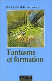 Cover of: Fantasme et formation