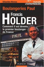 Cover of: Francis Holder: comment il est devenu le premier boulanger de France