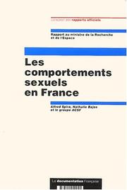 Cover of: Les comportements sexuels en France: rapport au Ministre de la recherche et de l'espace