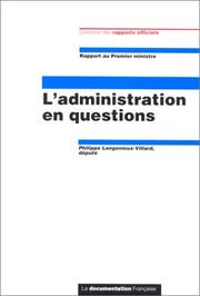 Cover of: L' administration en questions: rapport au Premier ministre