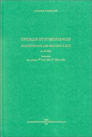 Cover of: Energie et subsistances: enquêtes sur les moulins à blé : an II-1809 : inventaire des articles F²⁰290 à 296, F¹⁰226 et 310