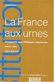 La France aux urnes by Pierre Bréchon