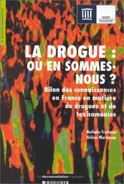 Cover of: La drogue, où en sommes-nous? by Nathalie Frydman