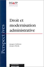 Droit et modernisation administrative by Jacques Caillosse, M. Caillosse, M. Hardy