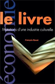 Cover of: Le livre by François Rouet