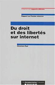 Cover of: Du droit et des libertés sur Internet by Christian Paul