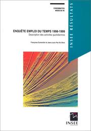 Cover of: Enquête emploi du temps 1998-1999: description des activités quotidiennes