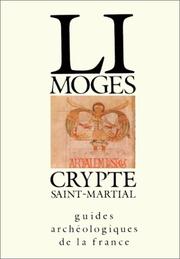 Cover of: Limoges, crypte Saint-Martial