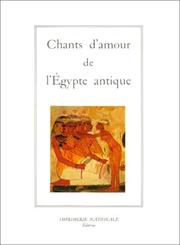 Cover of: Chants d'amour de l'Egypte antique