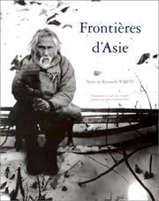 Cover of: Frontières d'Asie: photographies et notes de voyage du fonds Louis Marin