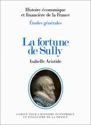 Cover of: La fortune de Sully (Histoire economique et financiere de la France)