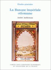 Cover of: La Banque impériale ottomane by André Autheman