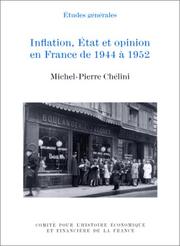 Cover of: Inflation, Etat et opinion en France de 1944 à 1952 by Michel-Pierre Chélini