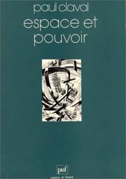 Cover of: Espace et pouvoir by Paul Claval
