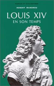 Cover of: Louis XIV en son temps: 1661-1715