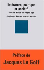 Cover of: Littérature, politique et société dans la France du Moyen Age