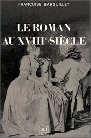 Cover of: Le roman au XVIIIe siècle by Françoise Barguillet