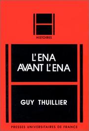 Cover of: L' E.N.A. avant l'E.N.A.