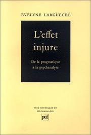 Cover of: L' effet injure: de la pragmatique à la psychanalyse